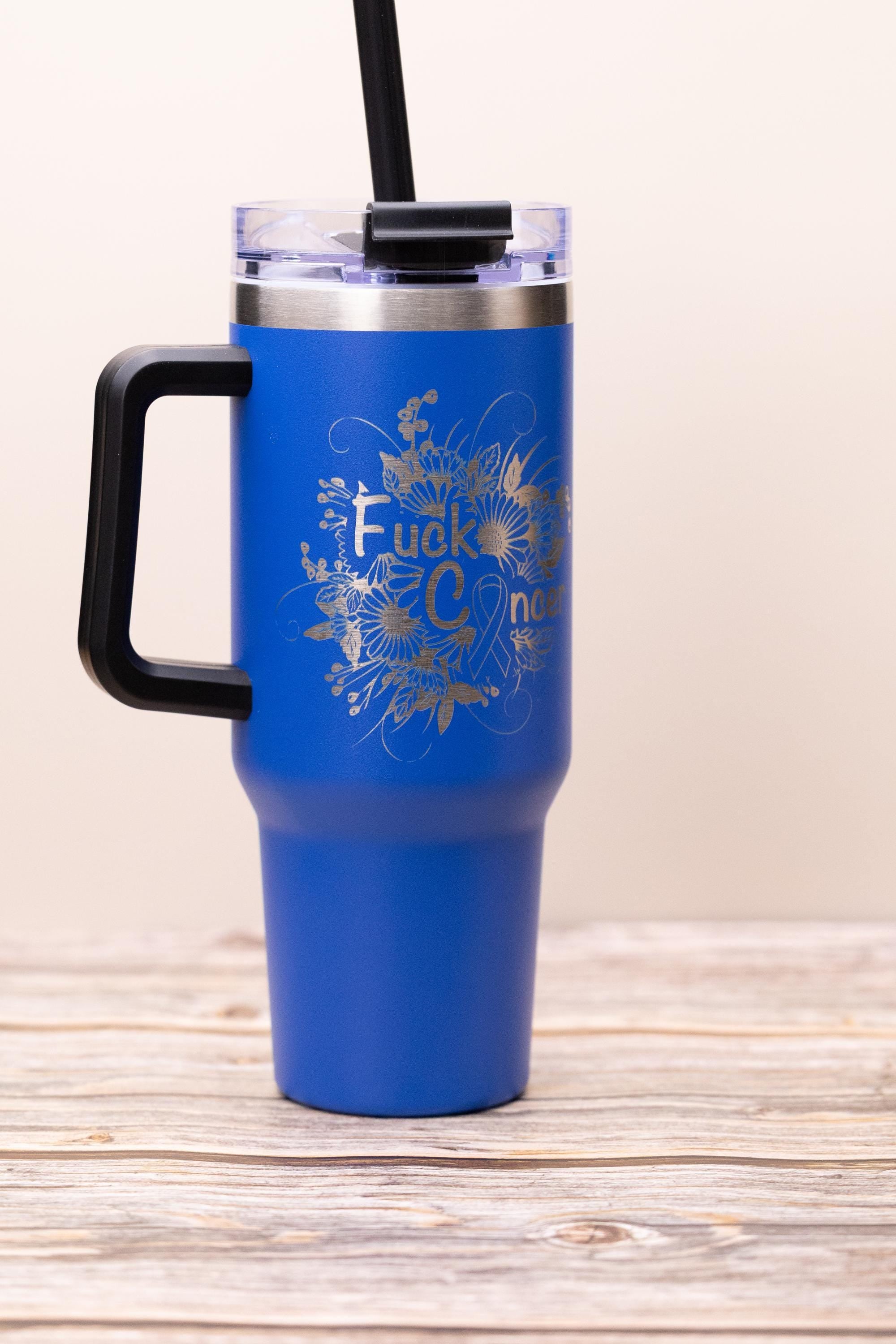 Fuck Cancer Tumbler - Stainless Steel Vacuum Insulated Drink Cup With Handle & Straw Lid