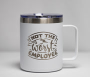 Office Humor Coffee Mug - Stainless Steel, Laser Engraved, Double Wall Insulated