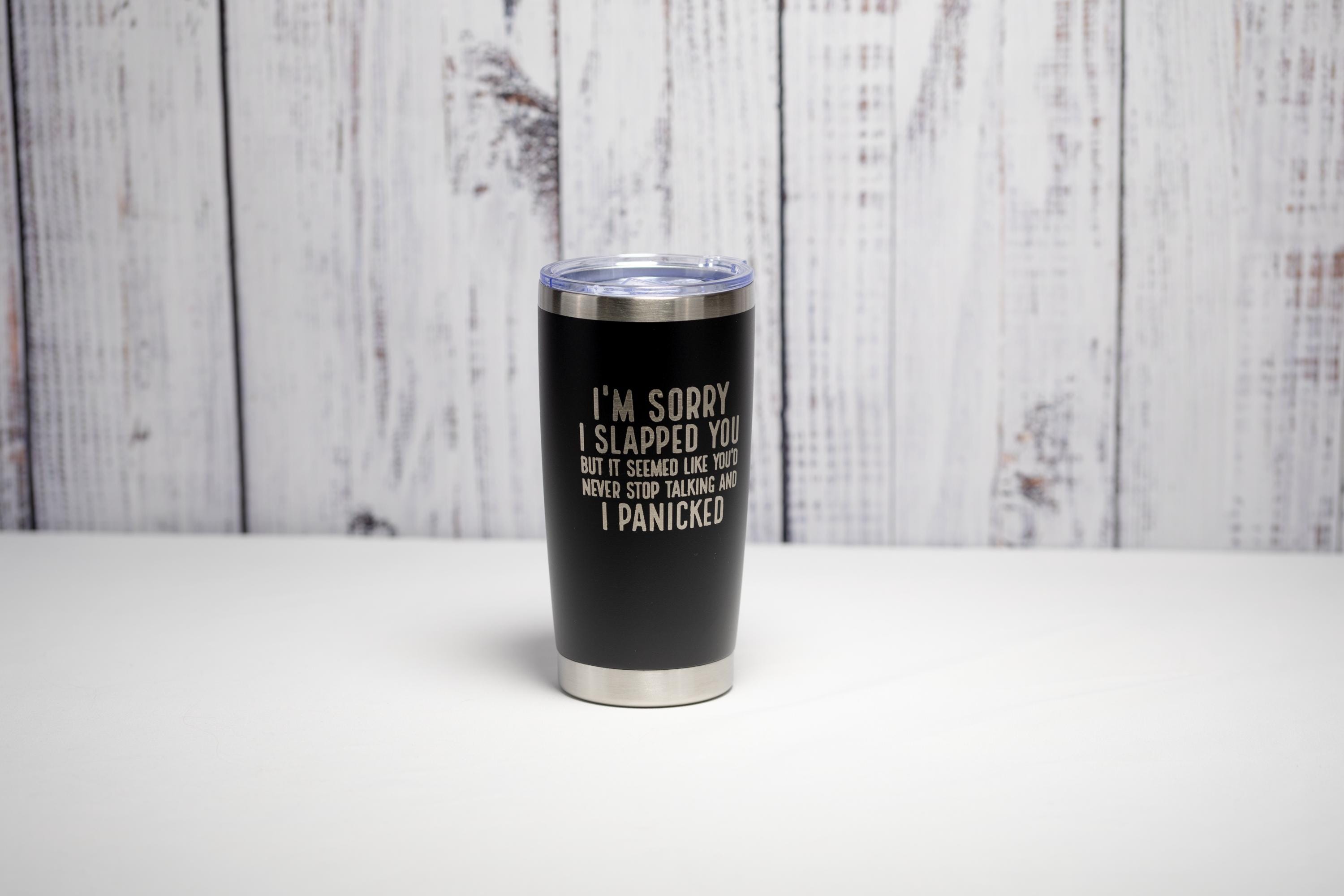 Sarcastic Stainless Steel Tumbler – Custom Color, Laser Engraved Cup, 20 oz