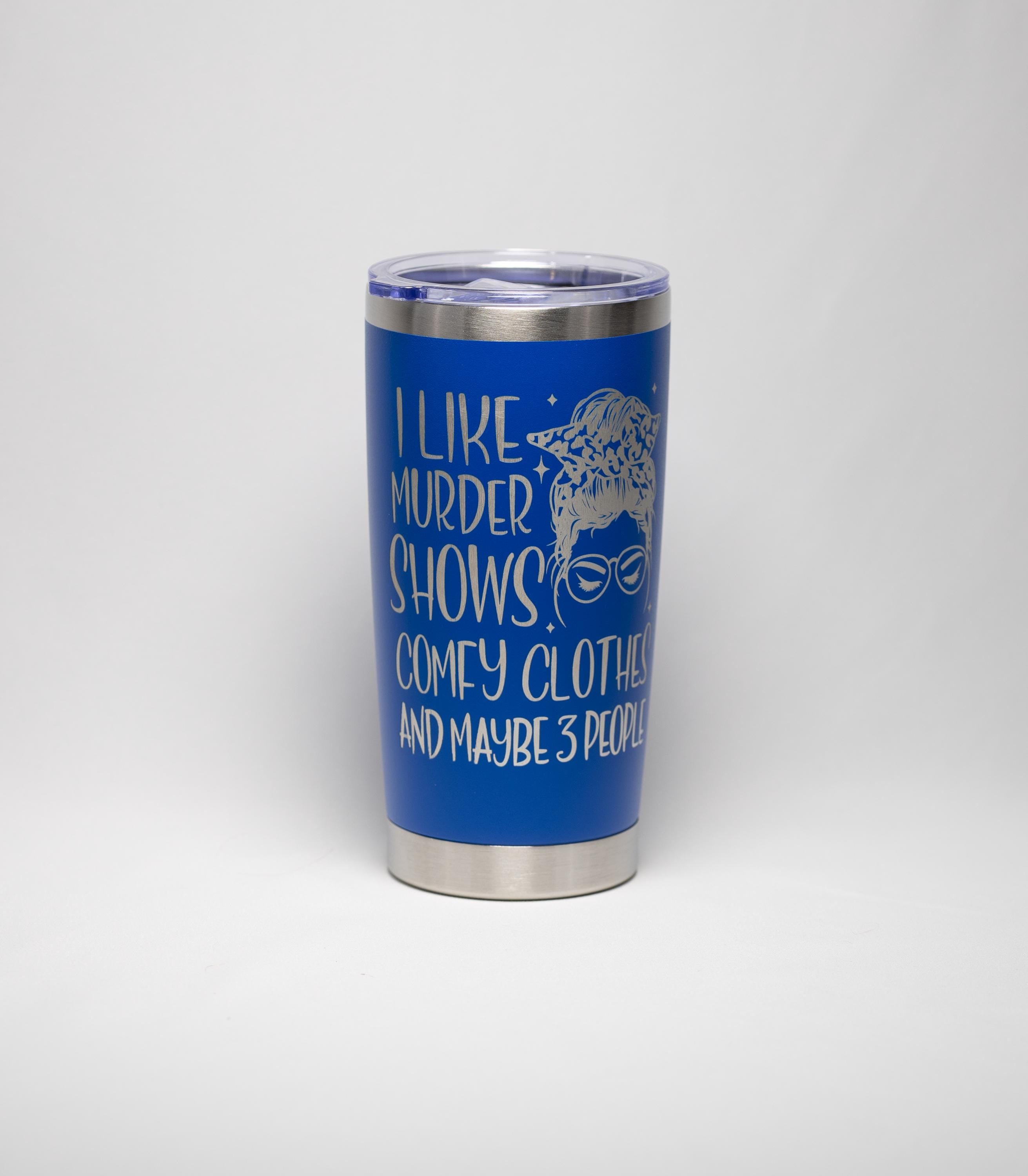 True Crime Tumbler – Stainless Steel Cup With Sarcastic Quote, Laser Engraved Travel Mug