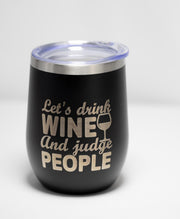 Funny Wine Tumbler – Stainless Steel Cup With Double Wall Insulation, Custom Colors