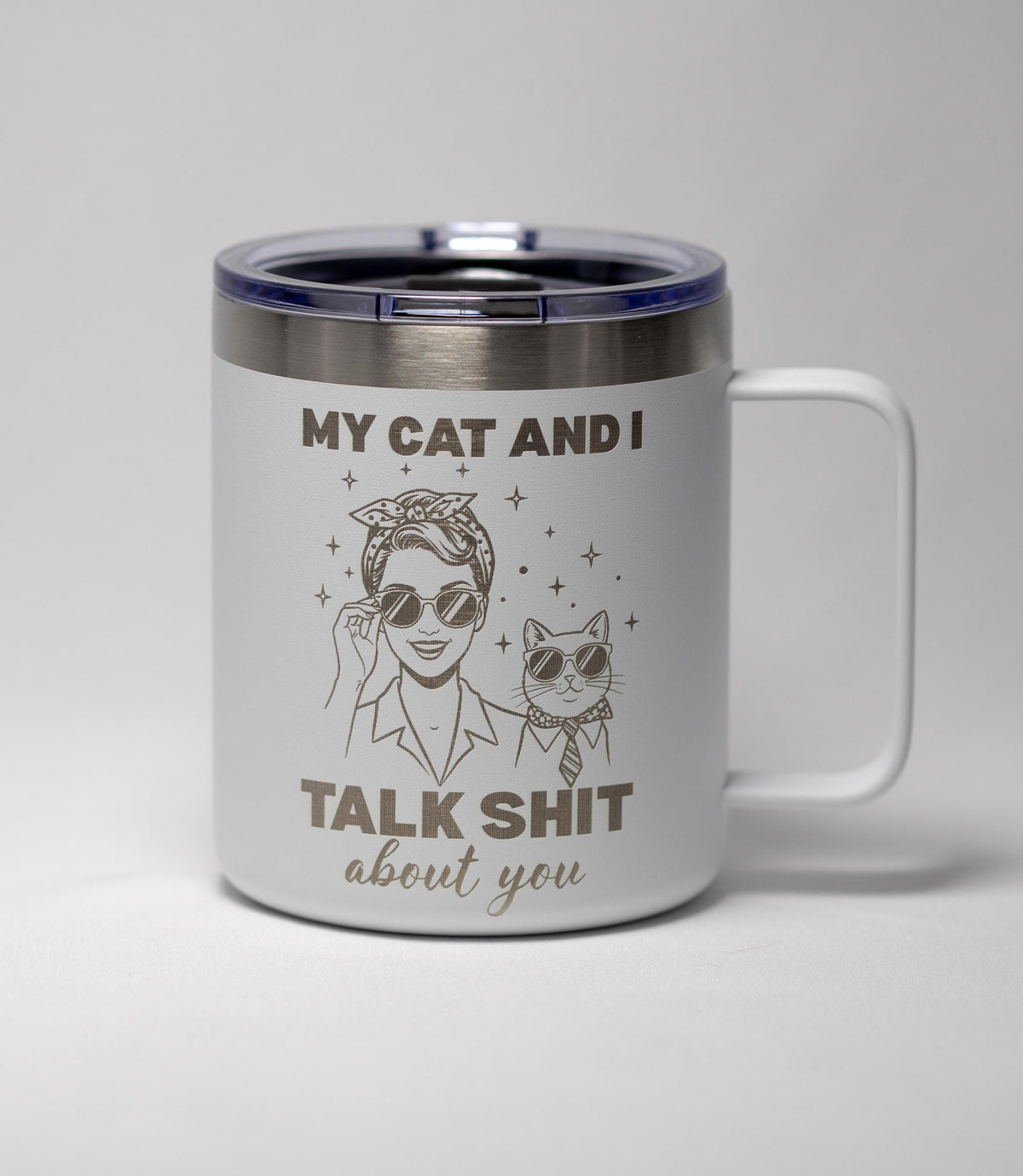 Sarcastic Cat Mug – Funny Stainless Steel Yeti Style Tumbler, 14oz Double Sided Engraving