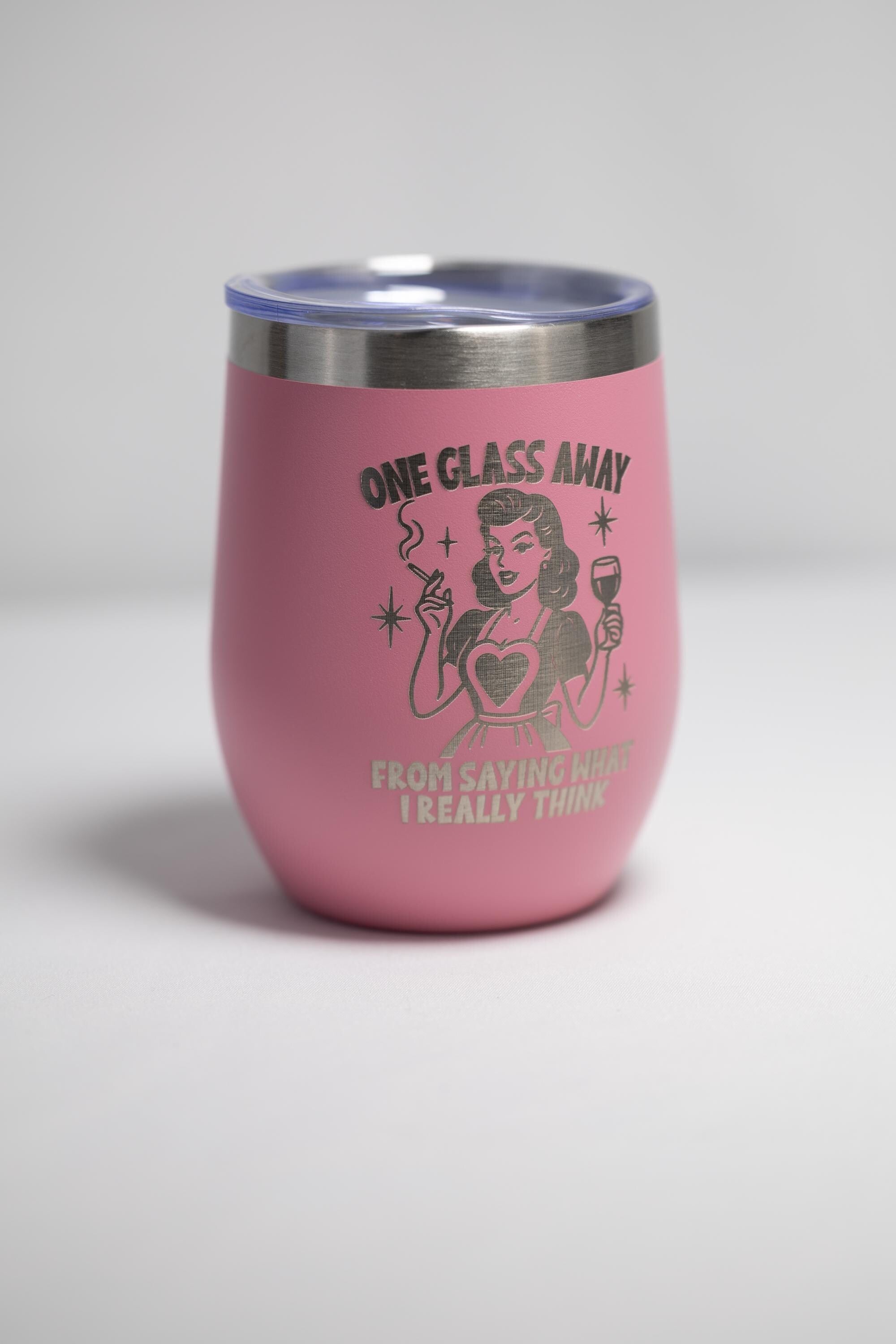 Wine Tumbler - 12 oz Stainless Steel Cup | Engraved '1 Glass Away' Funny Gift