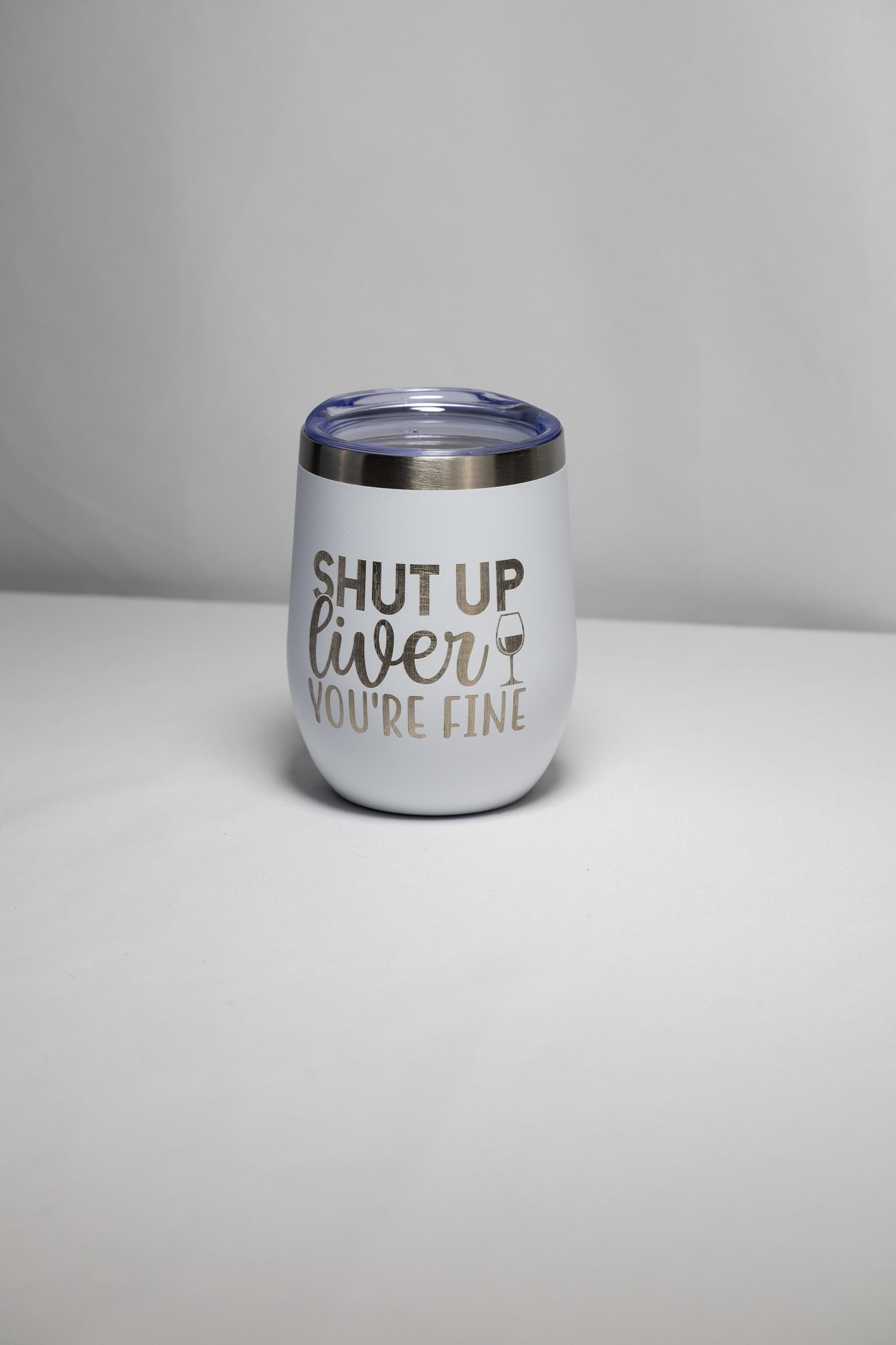 Wine Tumbler – Stainless Steel Cup With Sarcastic Laser Engraved Design, 12 oz