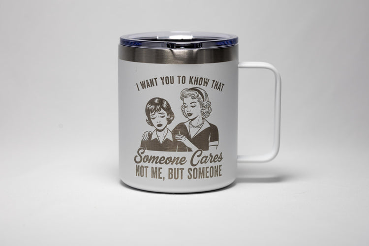 Sarcastic Coffee Mug – Laser Engraved Stainless Steel Cup | Durable Travel Cup