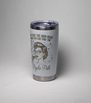Laser Engraved Tumbler - 20 oz Stainless Steel Cup With Sarcastic Quote