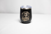 Stainless Steel Wine Tumbler - Mentally Spicy, Laser Engraved, Vacuum Insulated Cup