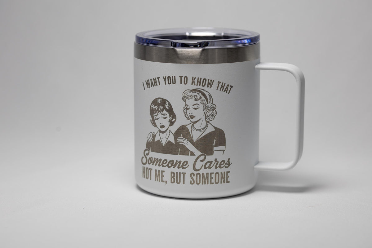 Sarcastic Coffee Mug – Laser Engraved Stainless Steel Cup | Durable Travel Cup