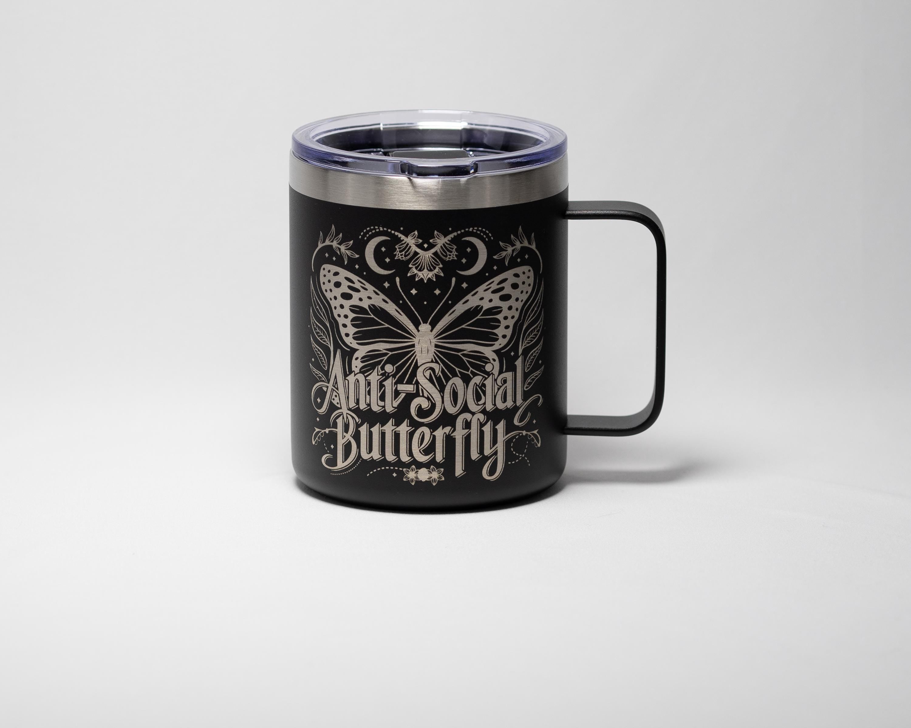 Laser Engraved Mug | Antisocial Butterfly Stainless Steel Cup - Durable Travel Mug
