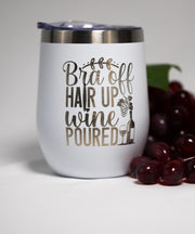 Funny Wine Tumbler – Stainless Steel Cup | Vacuum Insulated, Custom Color, 12 oz