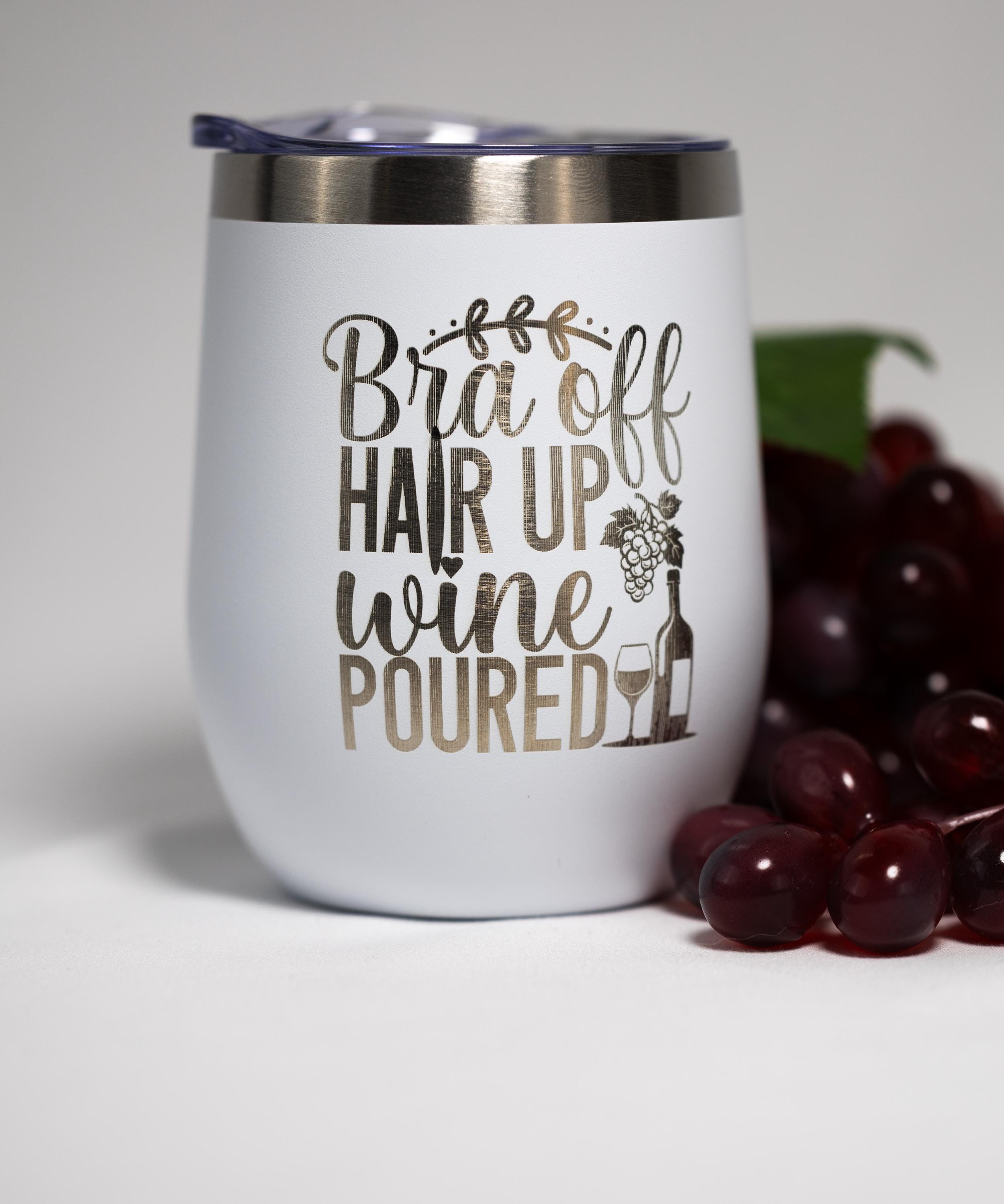 Funny Wine Tumbler – Stainless Steel Cup | Vacuum Insulated, Custom Color, 12 oz