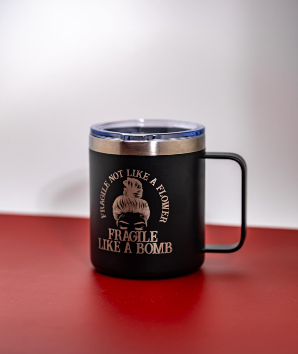 Insulated Steel Tumbler - Fragile Like a Bomb 14oz Double Wall Mug With Spill Resistant Lid