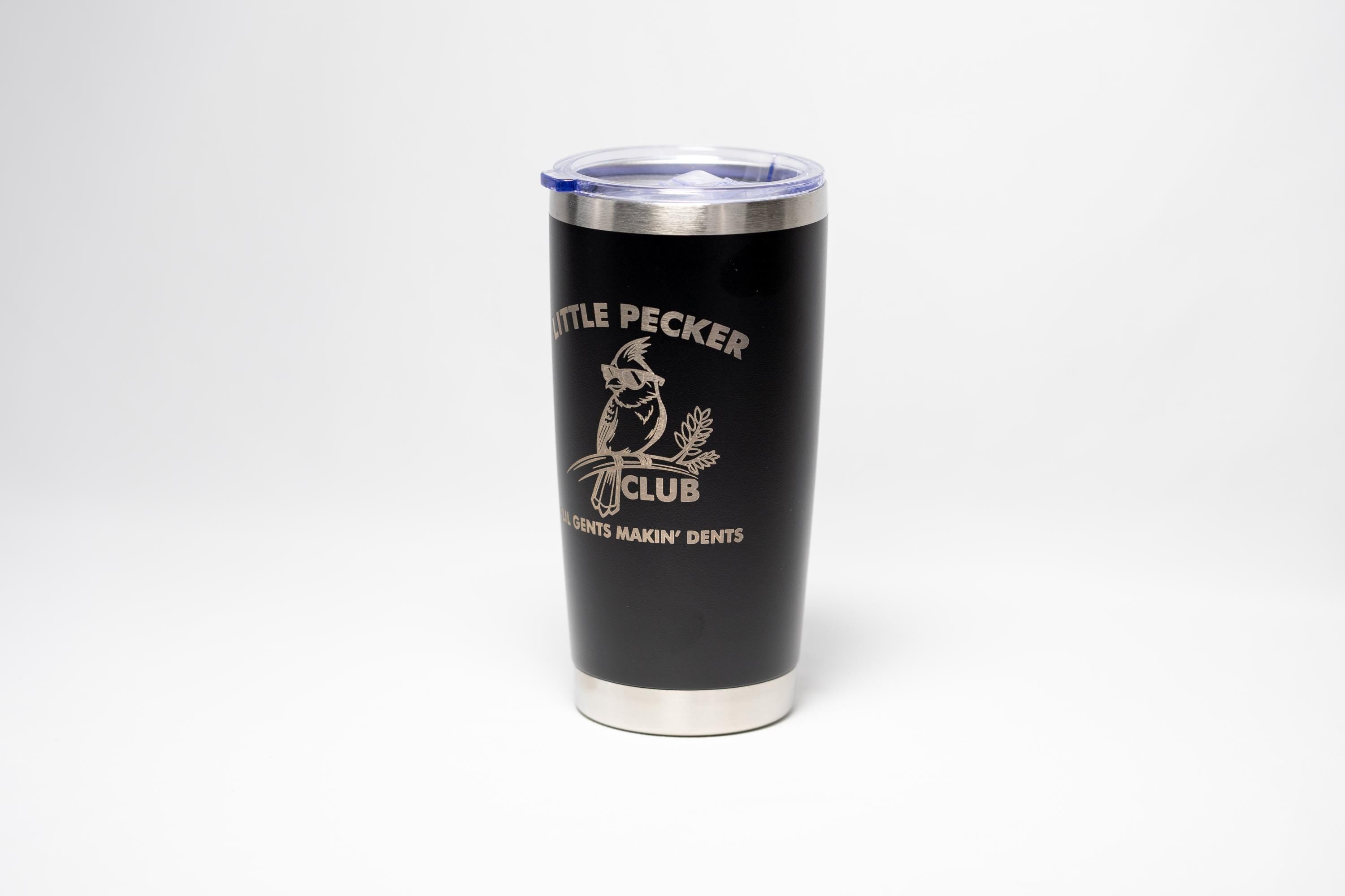 Laser Engraved Tumbler - Little Pecker Club 20 oz Stainless Steel Cup With Double Wall Insulation