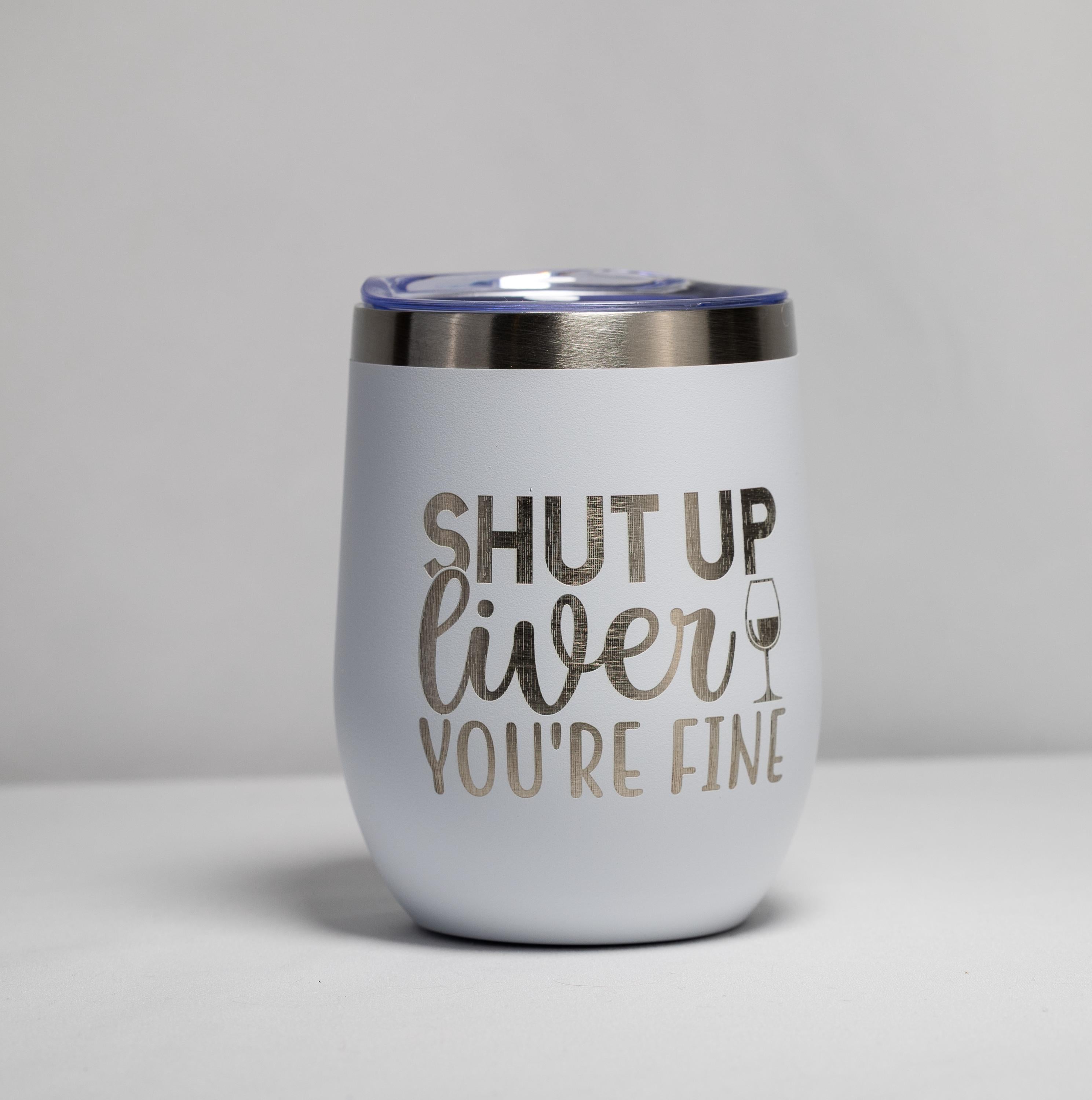 Wine Tumbler – Stainless Steel Cup With Sarcastic Laser Engraved Design, 12 oz