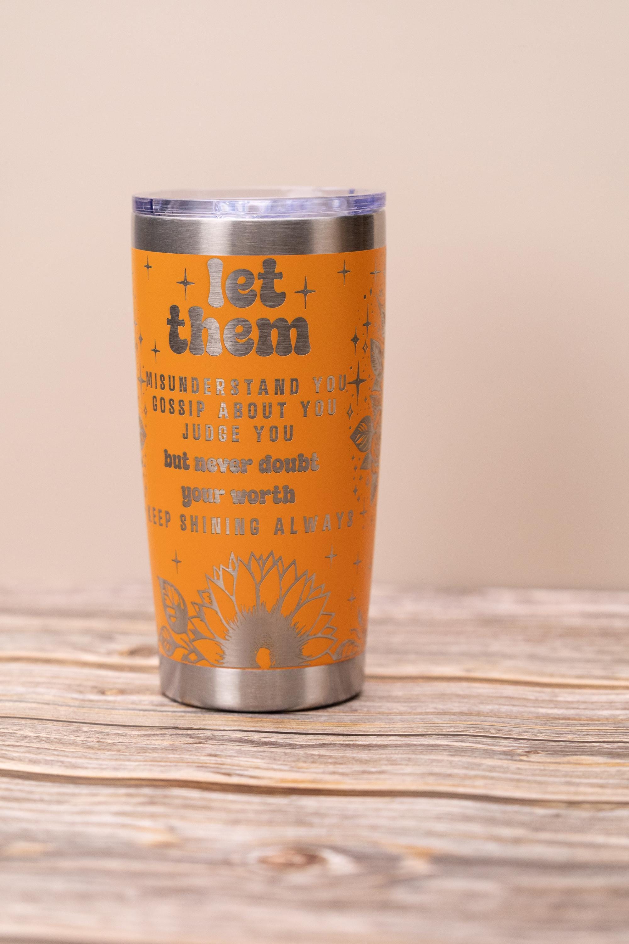 Stainless Steel Tumbler – 20oz Double Wall Cup with Laser Engraved Design