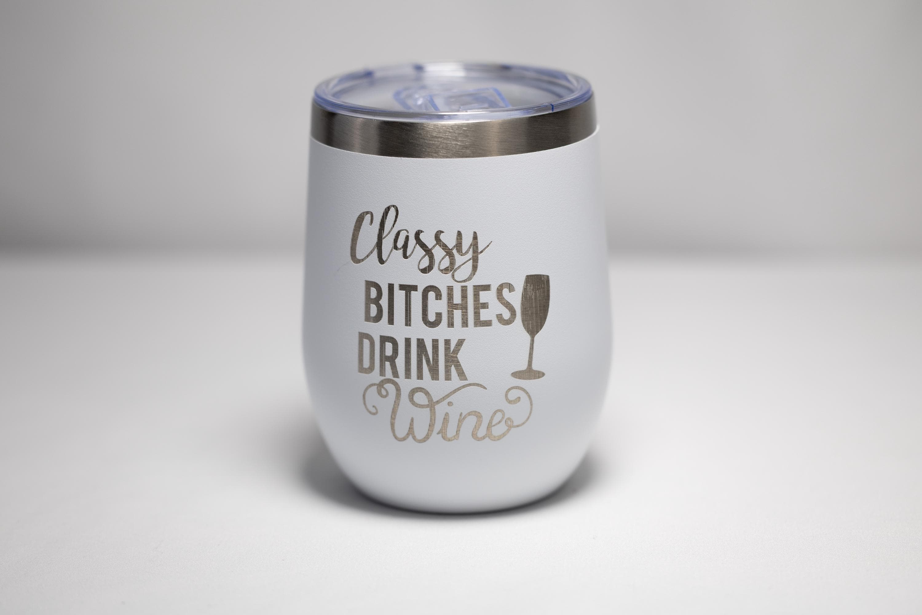 Wine Tumbler | Stainless Steel Cup With Laser Engraved Classy Bitches Design