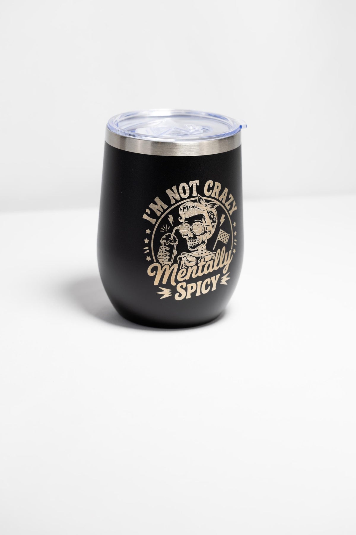 Stainless Steel Wine Tumbler - Mentally Spicy, Laser Engraved, Vacuum Insulated Cup