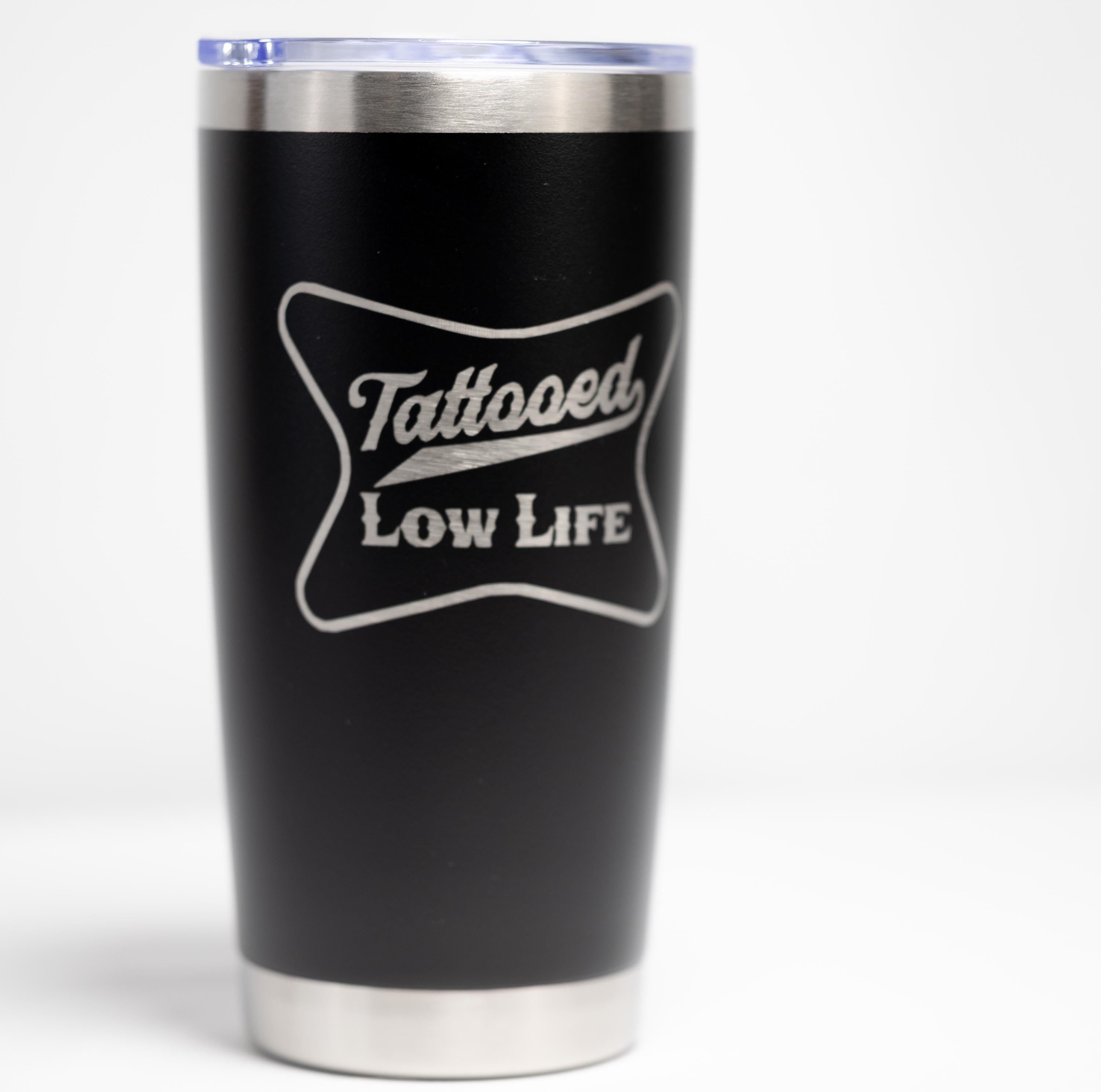 Tattooed Lowlife Tumbler - 20 oz Stainless Steel | Custom Color, Laser Engraved Cup