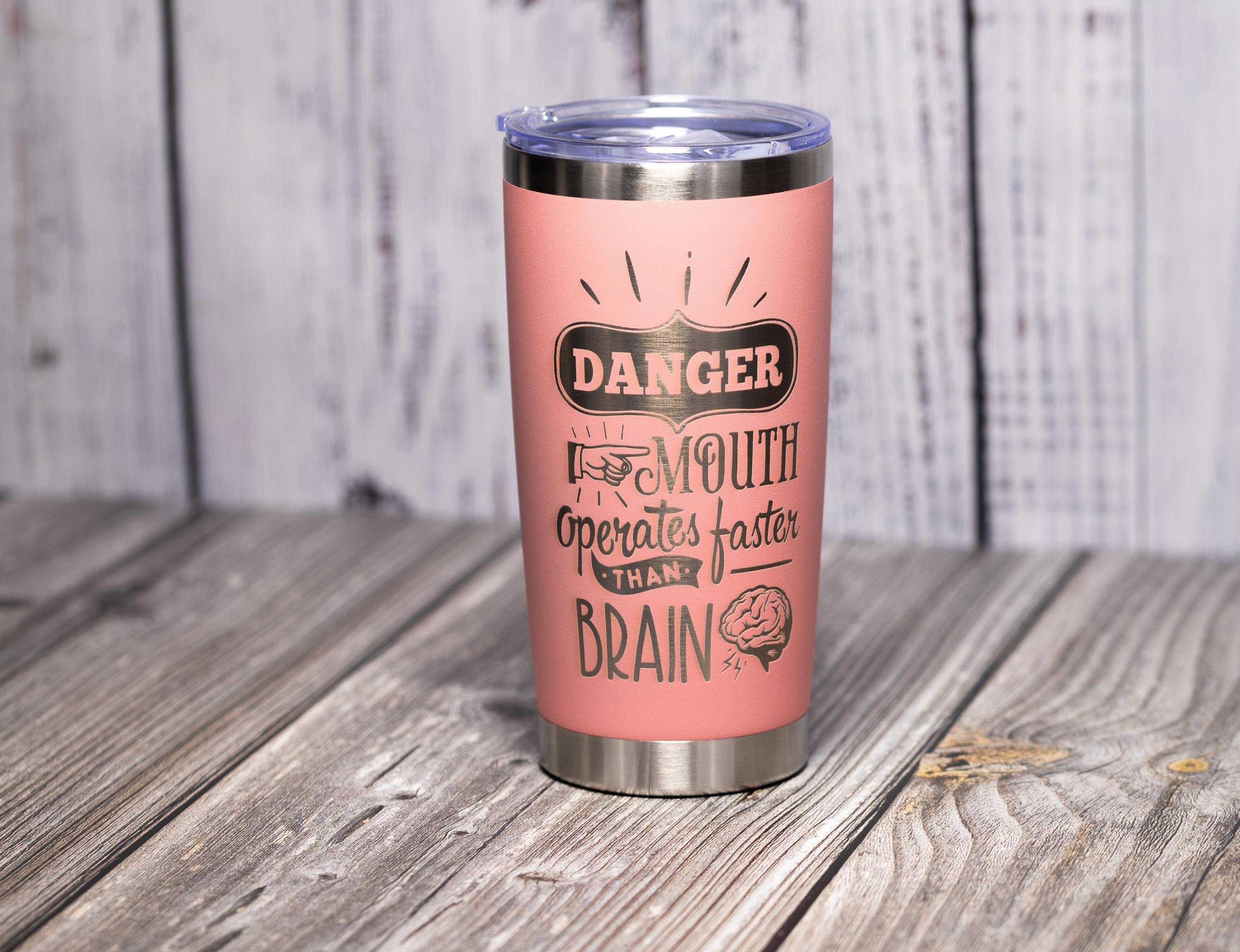 Sarcastic Quote Tumbler - 20 oz Stainless Steel Laser Engraved Cup With Double Wall Insulation