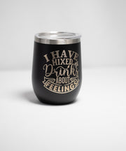 Sarcastic Wine Tumbler – Stainless Steel Cup With Vacuum Insulated Double Wall