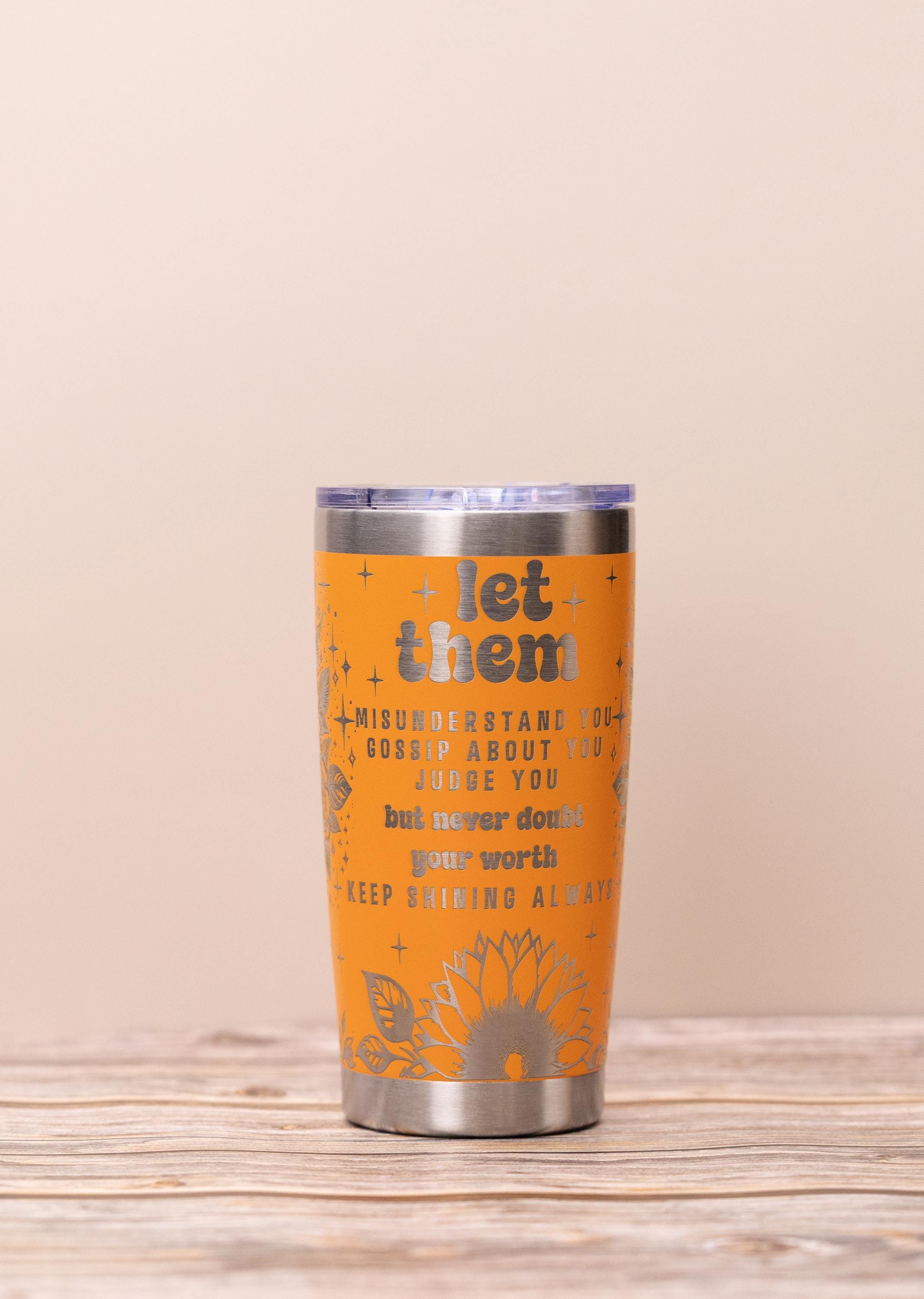 Stainless Steel Tumbler – 20oz Double Wall Cup with Laser Engraved Design