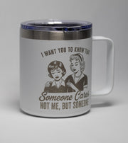 Sarcastic Coffee Mug – Laser Engraved Stainless Steel Cup | Durable Travel Cup