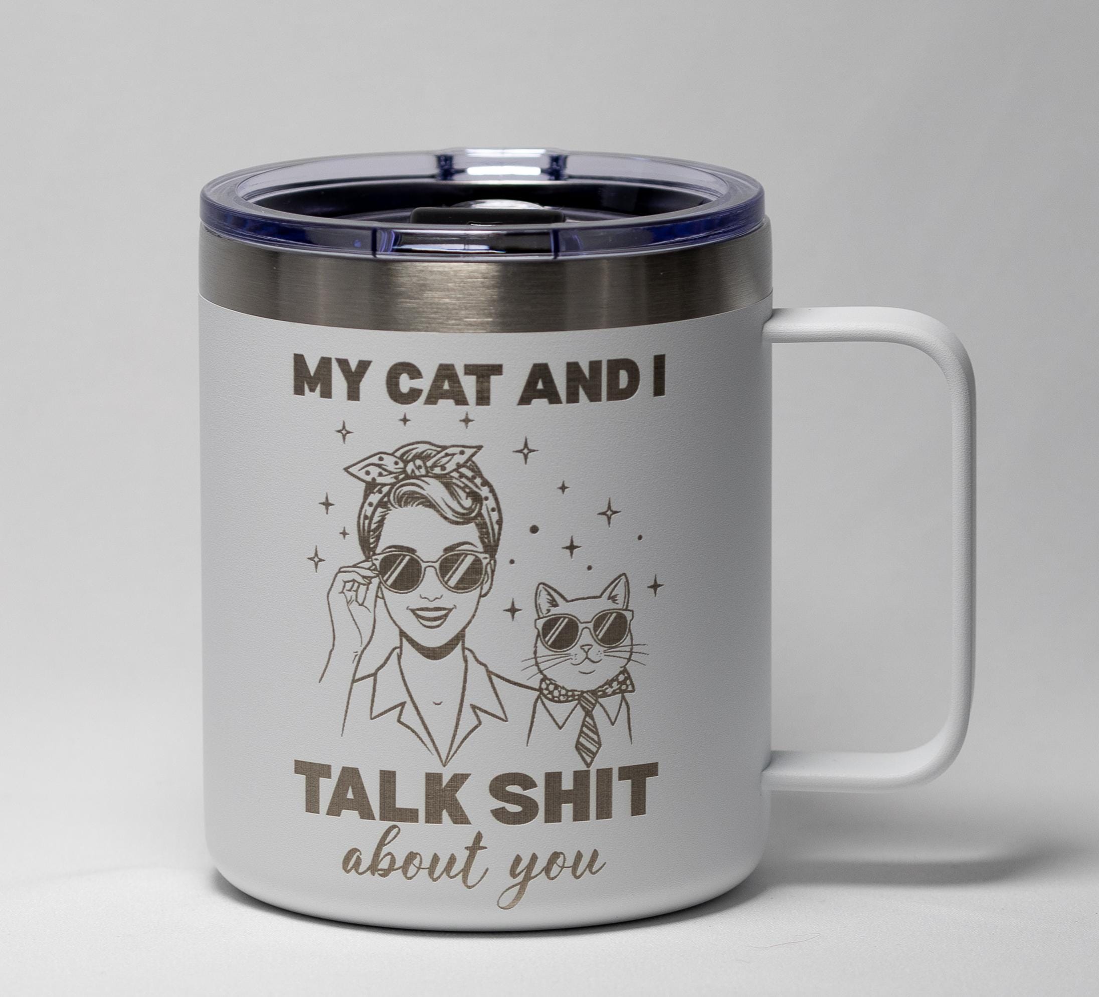 Sarcastic Cat Mug – Funny Stainless Steel Yeti Style Tumbler, 14oz Double Sided Engraving