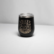 Sarcastic Wine Tumbler – Stainless Steel Cup With Vacuum Insulated Double Wall