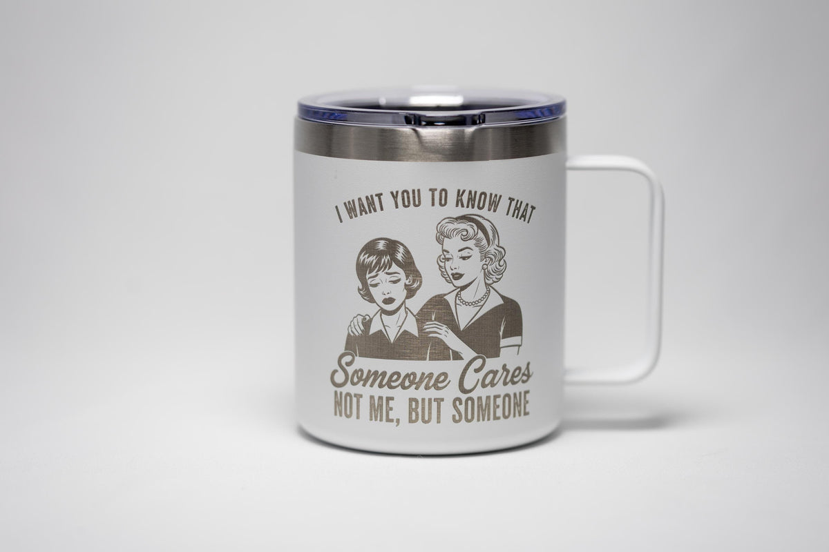 Sarcastic Coffee Mug – Laser Engraved Stainless Steel Cup | Durable Travel Cup