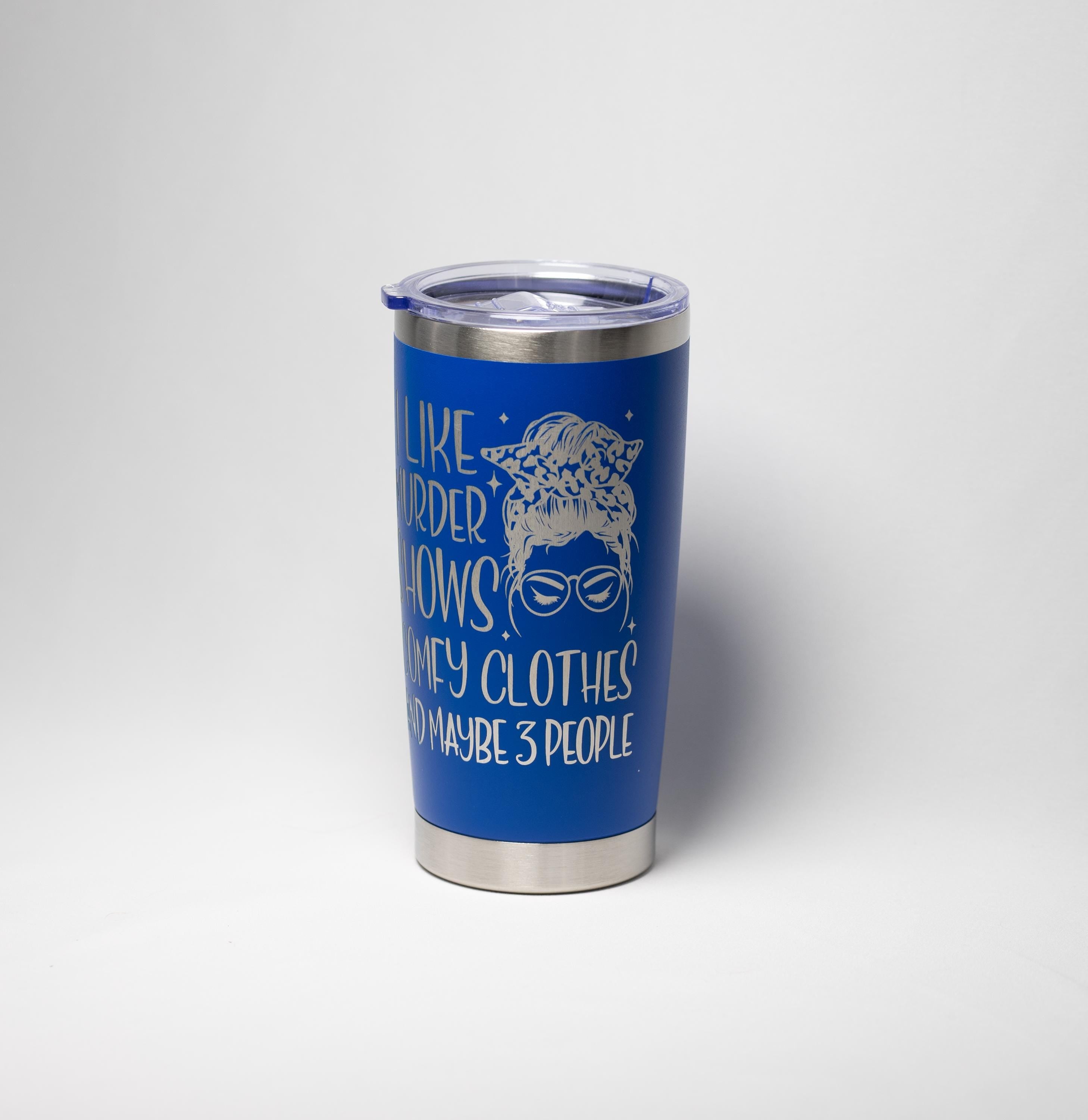 True Crime Tumbler – Stainless Steel Cup With Sarcastic Quote, Laser Engraved Travel Mug