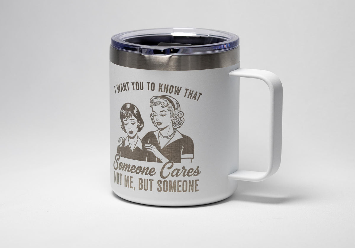 Sarcastic Coffee Mug – Laser Engraved Stainless Steel Cup | Durable Travel Cup