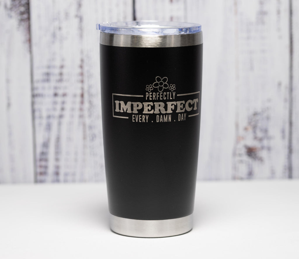 Stainless Steel Tumbler – 20oz Vacuum Insulated Cup with Laser Engraved Quote