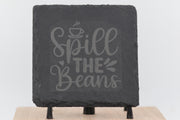 Slate Coasters Set – Spill the Beans Laser Engraved 4x4 Natural Slate Coasters