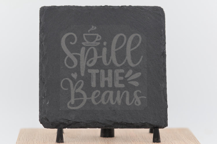 Spill the beans slate coasters: laser engraved, set of 4