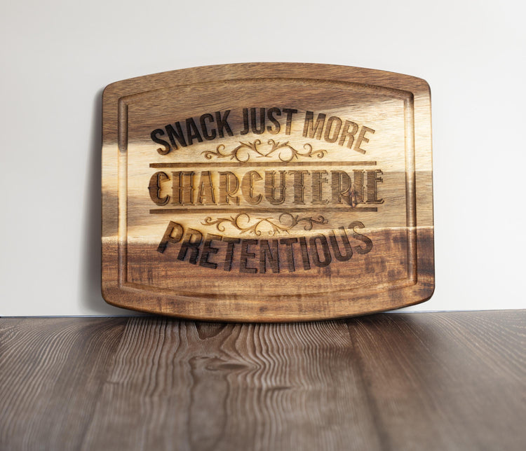 Charcuterie Board: Humorous Acacia Wood Snack Tray (10x12 Inches)