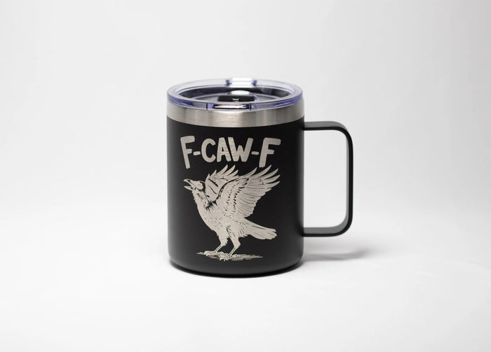 F-caw-F Coffee Mug: Sarcastic Office Humor (Stainless Steel, 10oz/14oz)
