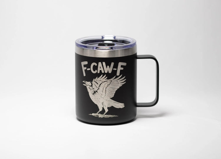 F-caw-F Coffee Mug: Sarcastic Office Humor (Stainless Steel, 10oz/14oz)